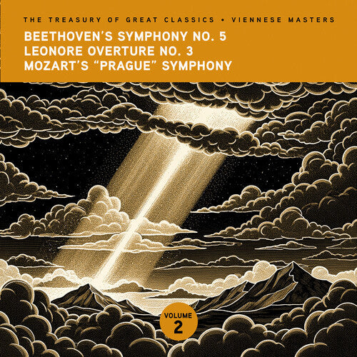 Ljubljana Symphony Orchestra & Slovak Phil Orch: The Treasury of Great Classics - Viennese Masters - Vol. 2. Beethoven Symphony No. 5, Leonore Overture No. 3 & Mozart "Prague" Symphony - CD