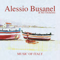 Alessio Busanel & His Orchestra: Music of Italy - CD