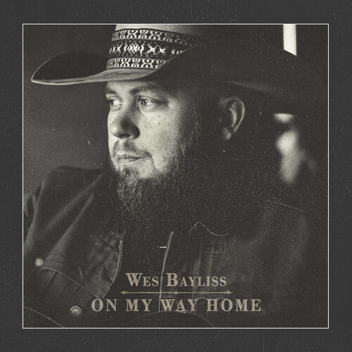 Wes Bayliss: On My Way Home - CD