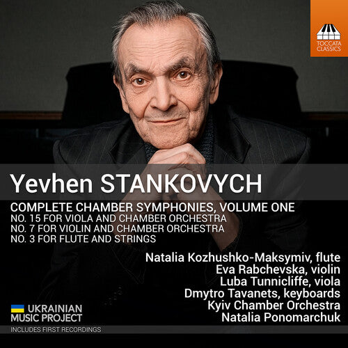 Eva Rabchevska: Yevhen Stankovych: Complete Chamber Symphonies, Vol. 1 - CD