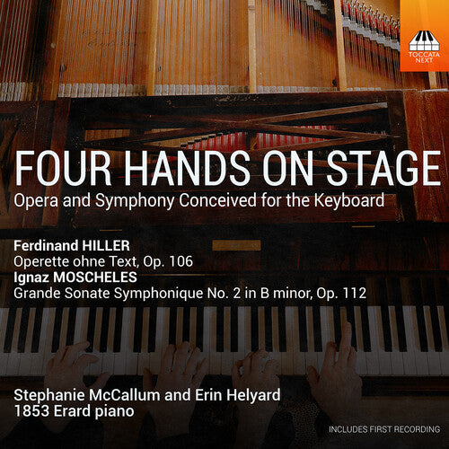 Stephanie McCallum: Four Hands On Stage, Opera and Symphony Conceived for the Keyboard - CD