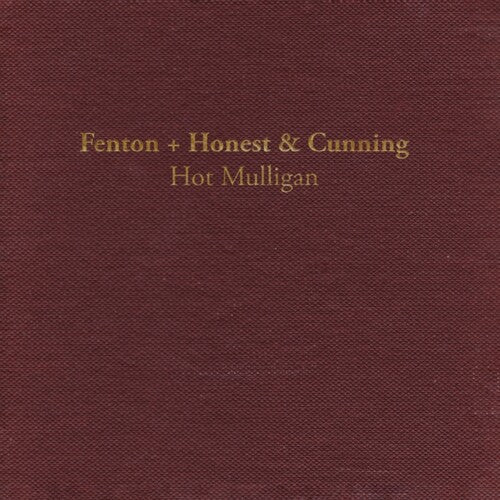 Hot Mulligan: Fenton + Honest & Cunning - (VINYL LP)
