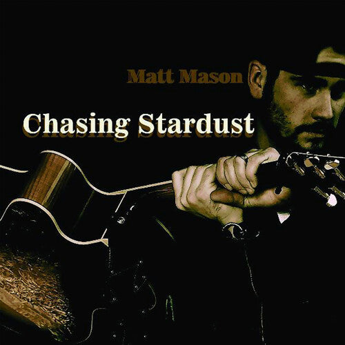 Matt Mason: Chasing Stardust - CD