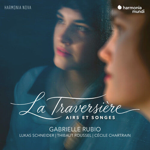 Gabrielle Rubio: La Traversiere (Airs Et Songes) - CD