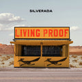 Silverada: Living Proof - CD