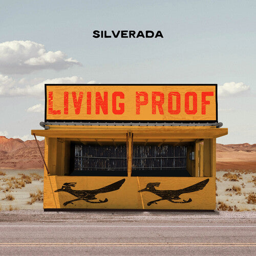 Silverada: Living Proof - CD