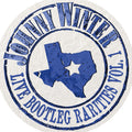 Johnny Winter: Live Bootleg Rarities Volume One - (VINYL LP)