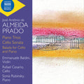 Emmanuele Baldini: Almeida Prado: Piano Trios; Cello Sonata; Balada for Cello and Piano - CD