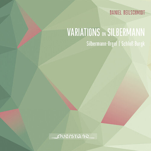 Daniel Beilschmidt: Variations on Silbermann - CD