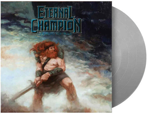 Eternal Champion: Friend Of War - Silver Vinyl - (VINYL LP)