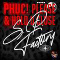 S.P. Factory: Phuc! Please & Hold U Close - CD