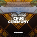 John Keding: Chug / Ceremony - CD