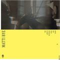 Matti Bye: The Length Between Dusk and Dawn in Minutes - (VINYL LP)