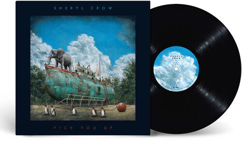 Sheryl Crow: Pick You Up - (VINYL LP)