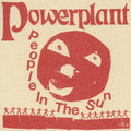 Powerplant: People In The Sun - (VINYL LP)