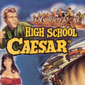 Various Artists: High School Caesar - COMPACT DISCS