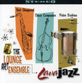 The Lounge Art Ensemble: Lava Jazz - COMPACT DISCS