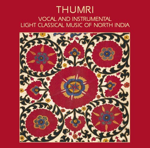 Various Artists: Thumri: Classical Music of North India / Various - CD