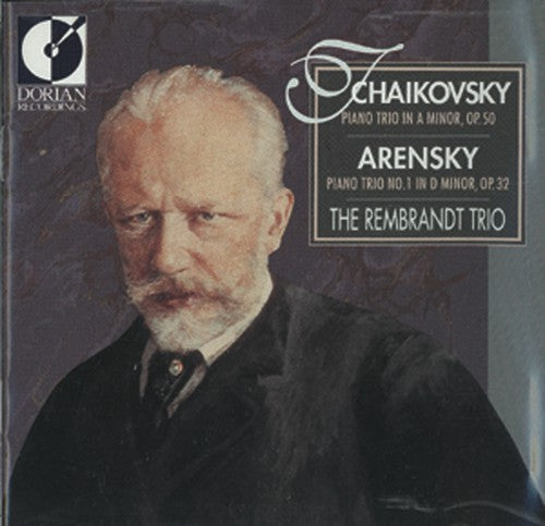 Tchaikovsky / Rembrandt Trio: Piano Trio in A minor Op. 50/Piano Trio No. 1 in D - CD