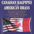 Various Artists: Canadian Bagpipes American Brass - CD