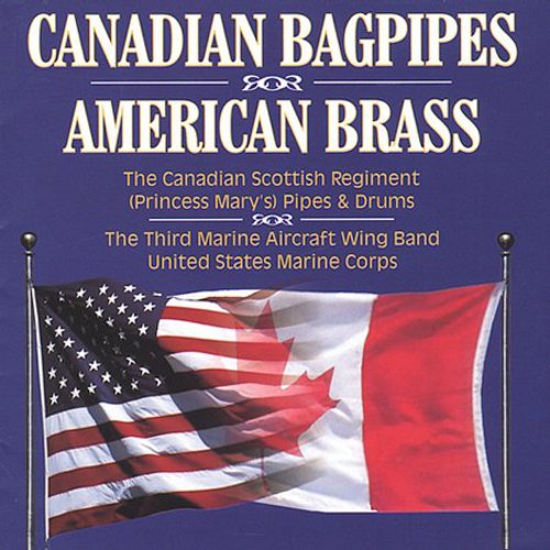 Various Artists: Canadian Bagpipes American Brass - CD