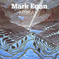 Mark Egan: Mosaic - CD