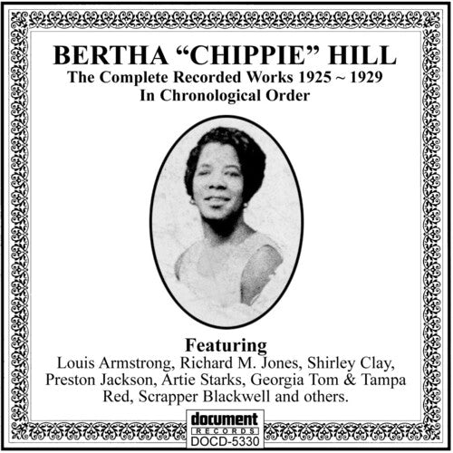 Bertha Hill Chippie: Complete Works 1 - CD