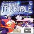 Sumptin' Terrible: Sumptin' Terrible - COMPACT DISCS