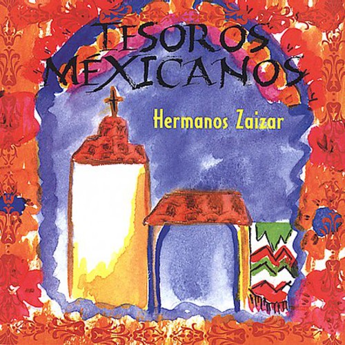 Los Hermanos Zaizar: Tesoros Mexicanos - CD