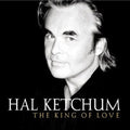 Hal Ketchum: The King Of Love - CD
