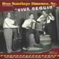 Santiago Jimenez, Don: Viva Seguin - CD
