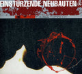 Einstürzende Neubauten: Zeichnungen Des Patienten O.T/Drawings Of O.T. - CD