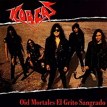 Horcas: Oid Mortales El Grito Sangrado - (VINYL LP)