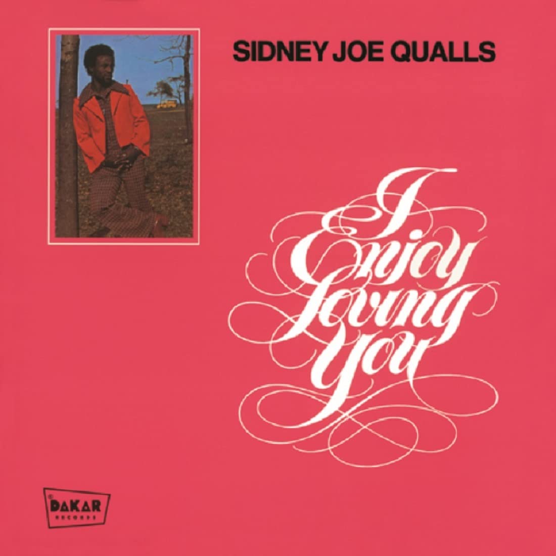 Sidney Joe Qualls: I Enjoy Loving You (Remastered) - CD