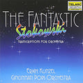 Erich Kunzel: Fantastic Stokowski: Transcriptions for Orchestra - CD