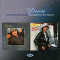 Dion: I Put Away My Idols/Kingdom In The Streets - CD