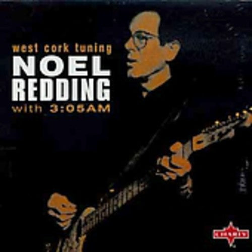 Noel Redding: West Cork Tuning - CD