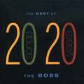 The Bobs: Best of the Bobs: 20 Songs from 20 Years - CD