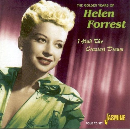 Helen Forrest: Golden Years of Helen Forrest-I Had the Craziest D - CD