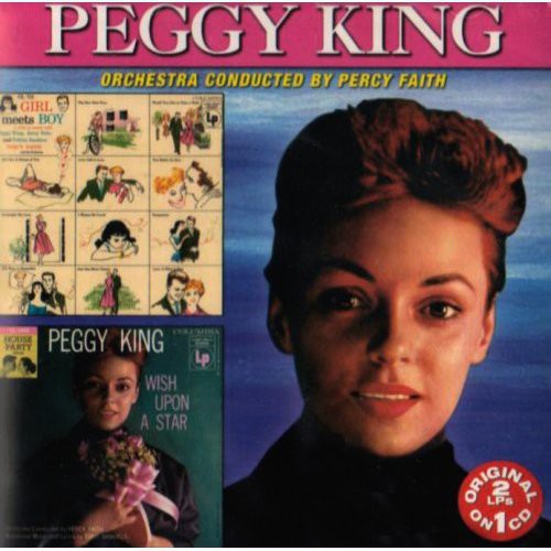 Peggy King: Girl Meets Boy / Wish Upon a Star - CD
