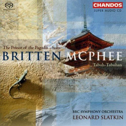 Leonard Slatkin: Prince of Pagodas Suite / Tabuh-Tabuhan - SUPER-AUDIO CD