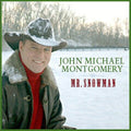 John Michael Montgomery: Mr. Snowman - CD
