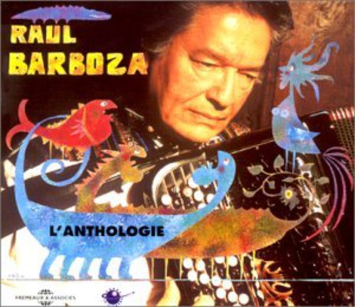 Raul Barboza: L'anthologie - CD