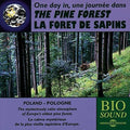 The Sounds Of Nature: The Pine Forest - CD
