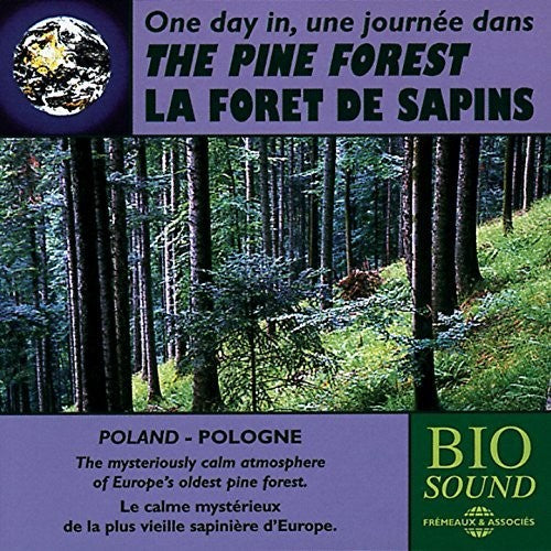 The Sounds Of Nature: The Pine Forest - CD