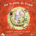 Noly, Bernard / Guilbaud, Christophe: Sur la Piste Du Cirque - CD