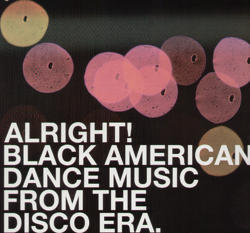 Various Artists: Alright! Black American Dance Music from Dis / Various -LP