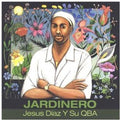 Jesus Diaz Y Su Qba: Jardinero - CD