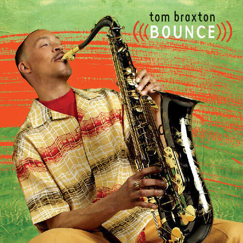 Tom Braxton: Bounce - CD