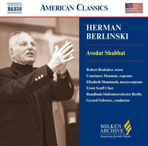 Berlinski / Brubaker / Hauman / Shammash / Schwarz: Milken Arch American Jewish Music: Avodat Shabbat - CD
